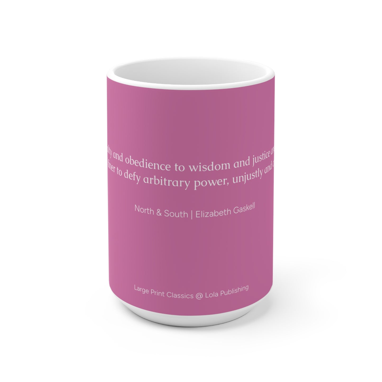 Margaret Hale Quote Mug – Fierce, Fearless, and Unapologetically Honest