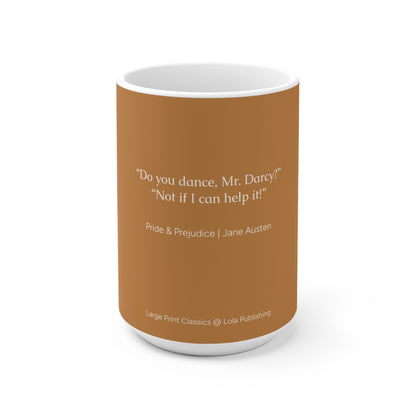 Mr. Darcy Quote Mug – Emotional Turmoil in a Teacup