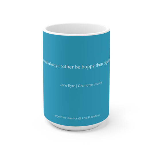 Jane Eyre Quote Mug – Independence in Every Drop