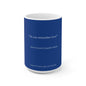 John Thornton Quote Mug – Grit, Honor & Hot Beverages