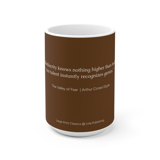 Sherlock Holmes Quote Mug – Logic-Powered & Caffeine-Fueled