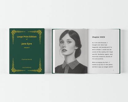 Jane Eyre | Part 5 – Large Print Edition | Charlotte Brontë’s Timeless Classic