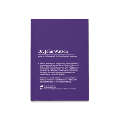 Dr. John Watson Hardcover Journal – The Ultimate Companion for Thoughtful Minds