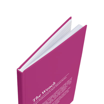 The Wench Hardcover Journal – Where Secrets Are Spilled & Stories Are Born