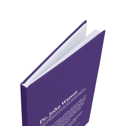 Dr. John Watson Hardcover Journal – The Ultimate Companion for Thoughtful Minds